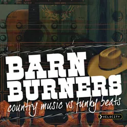 Barn Burners