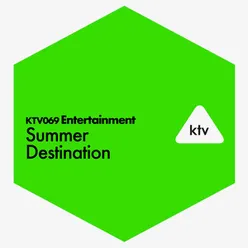 KTV069 ENTERTAINMENT - Summer Destination