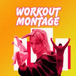 Workout Montage