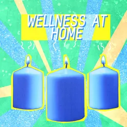 Wellness At Home