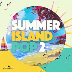 Summer Island Pop 2