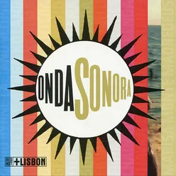 Red Hot + Lisbon: Onda Sonora