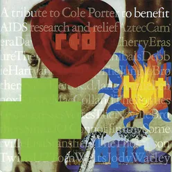 Red Hot + Blue: a Tribute to Cole Porter