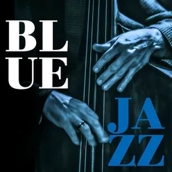 Blue Jazz Master Series Re-Mastered