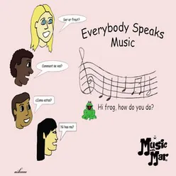 Everybody Speaks Music