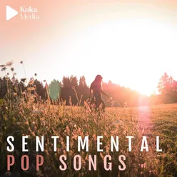 Sentimental Pop Songs