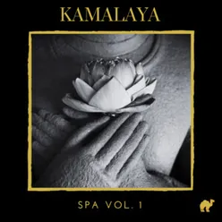 Kamalaya: Spa Music, Vol. 1