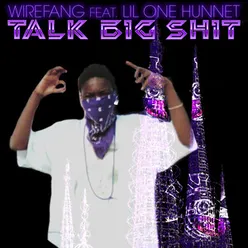 Talk Big Shit