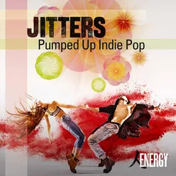 Jitters - Pumped Up Indie Pop