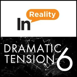 Dramatic Tension 6