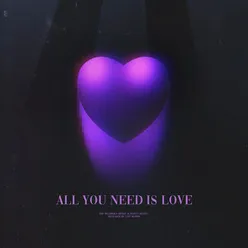 All You Need Is Love