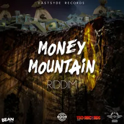 Money Mountain Riddim