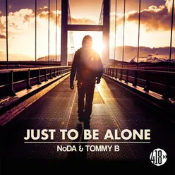 Just To Be Alone Radio Mix