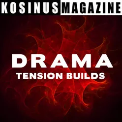Drama - Tension Builds