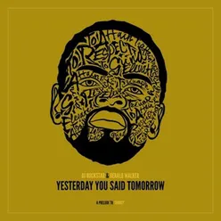Yesterday You Said Tomorrow: Mixtape