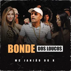 Bonde Dos Loucos