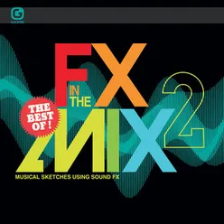 FX In The Mix 2