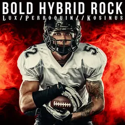 Bold Hybrid Rock