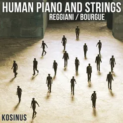 Human Piano And Strings
