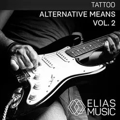 Alternative Means, Vol. 2