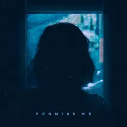 Promise Me