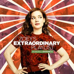 Zoey's Extraordinary Playlist: Season 2, Episode 6 Music From the Original TV Series