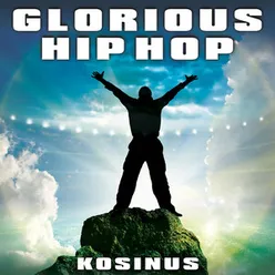 Glorious Hip Hop