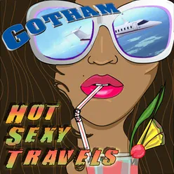 Hot Sexy Travels
