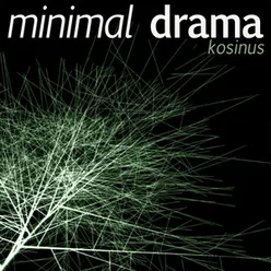 Minimal Drama