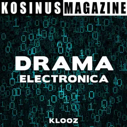 Drama - Electronica