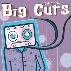 Big Cuts