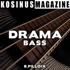 Drama - Bass