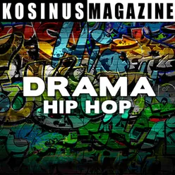 Drama - Hip-Hop