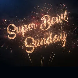 Super Bowl Sunday