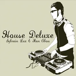 House Deluxe