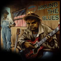 Around The Blues Song
