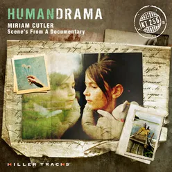 Miriam Cutler Scenes From A Documentary: Human Drama