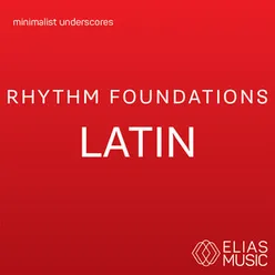 Rhythm Foundations - Latin