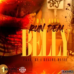 Run Dem Belly