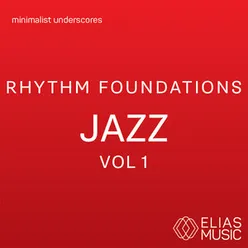 Rhythm Foundations - Jazz, Vol. 1