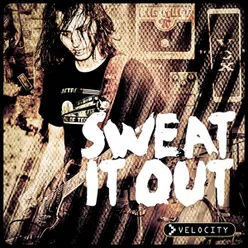 Sweat It Out