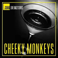 Soho.Live Jazz: Cheeky Monkeys