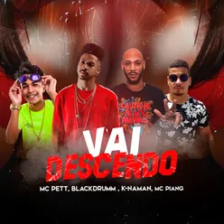 Vai descendo