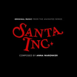 Santa Inc. Original Music From the Animated Series, Season 1