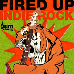 Fired Up Indie Rock