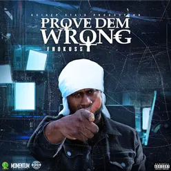 Prove Dem Wrong