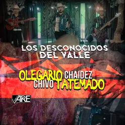 Olegario Chaidez & Chivo Tatemado En Vivo