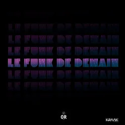 Le Funk De Demain Chill Mix