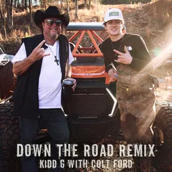 Down the Road (feat. Colt Ford) Remix