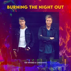 Burning the Night Out Extended Mix